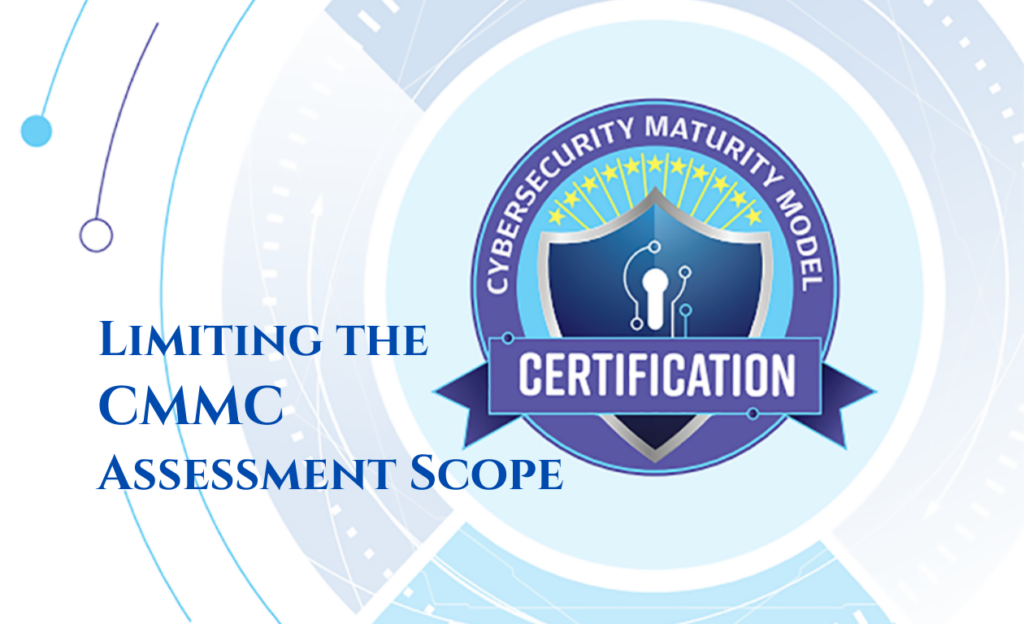 How to Limit A CMMC Assessment Scope